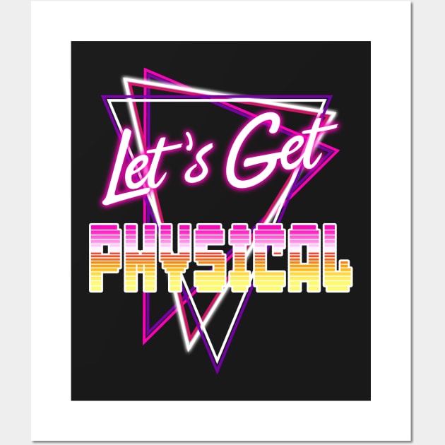 Let's Get Physical Love the 80's Totally Rad 80s Costume Wall Art by gogo-jr